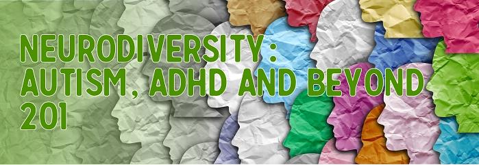 Neurodiversity 201: Autism, ADHD and beyond 1 June 2027 hero image